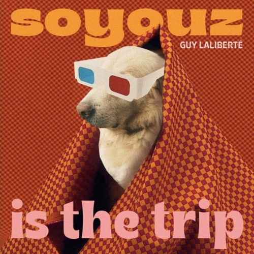 Guy Laliberte - Soyouz Is The Trip [WAF006]